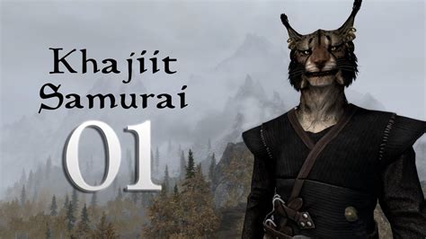 Skyrim Let S Become The Khajiit Samurai Youtube