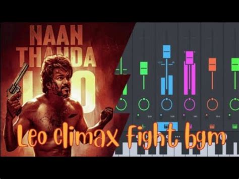 Leo Climax Fight Bgm Fl Studio Mobile Tutorial Youtube