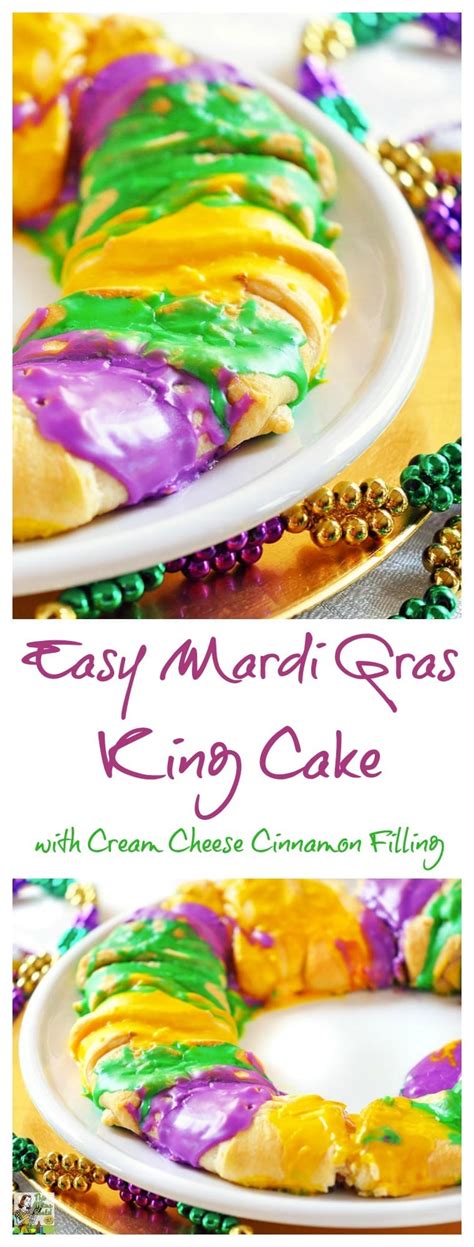 Easy Mardi Gras King Cakes Recipe With Cream Cheese Cinnamon Filling