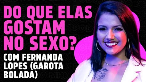 Dicas De Sexo Garota Bolada Podcast Do Mhm Youtube