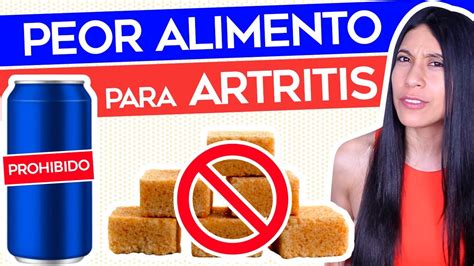 Alimento Malo Para La Artritis El Peor Alimento Para Artritis Reumatoide Youtube