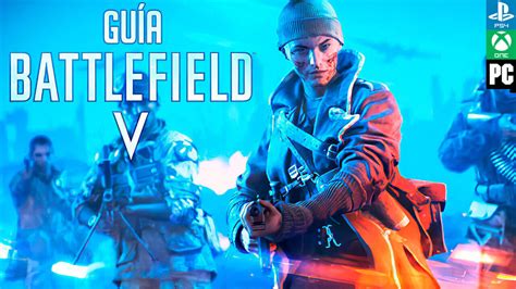 Gu A Battlefield Trucos Consejos Y Secretos Vandal