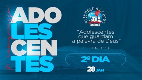 Ao Vivo Dia Congresso De Adolescentes Da Ieadpe Jaboat O