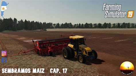 Farming Simulator 19 ARGENTINA Siembra De Maiz Con Sembradora Fercam