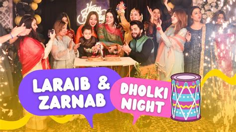 Laraib And Zarnab Dholki Night Full Dance Performance Zaraib