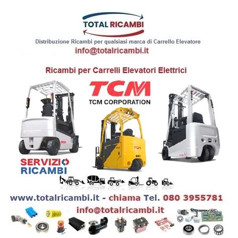 Carrelli Elevatori Elettrici Tcm Da Fa A Fbl Total Ricambi