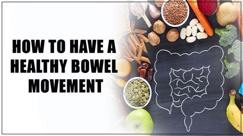 Bowel Movement