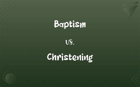 Baptism vs. Christening: Know the Difference