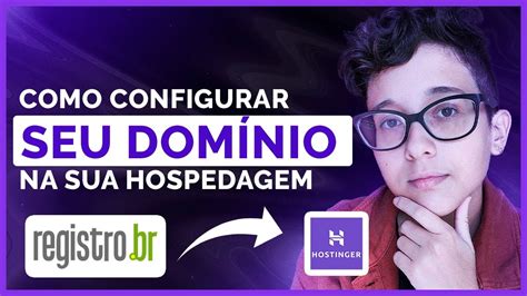 Como Configurar Dominio Da Registro Br Para A Hostinger Atualizado