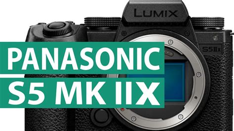 Panasonic S Mark Ii X Full Specification Confirmed News