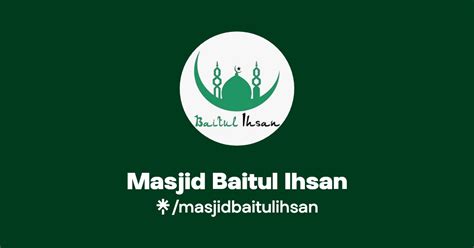 Masjid Baitul Ihsan Instagram Linktree