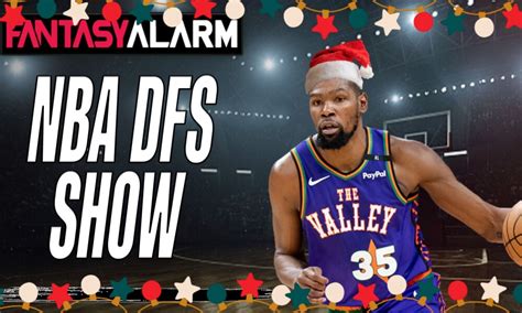 Nba Dfs Preview Draftkings Dfs Picks And Lineups For Christmas Day 12