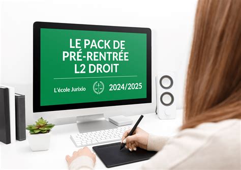 Le Pack De Pr Rentr E Pour La L Droit L Cole Jurixio