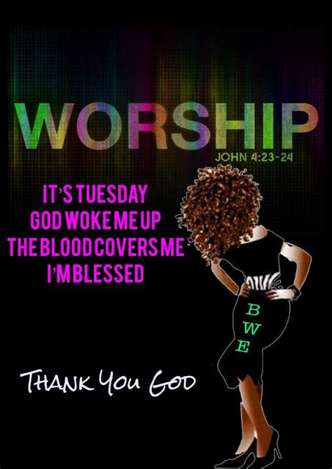 Blackwomenempoweredjournal Have A Blessed Tuesday