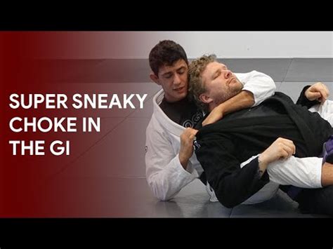 Week 38 GI Sneaky Rear Naked Choke YouTube