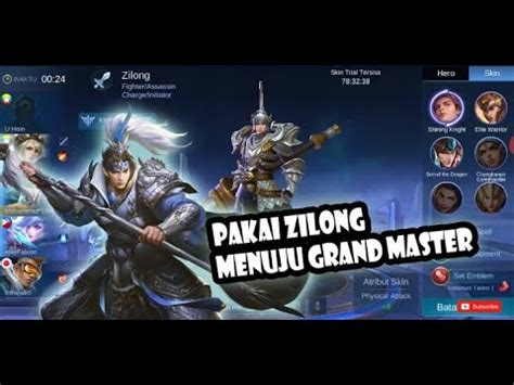 Zilong Mantab Bisa Cepat Grand Master Mobile Legends Youtube