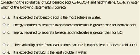 Solved Considering The Solubilities Of Licl Benzoic Acid C H Cooh