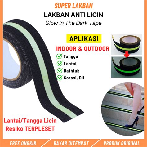 Jual Lakban Anti Licin Tangga Stiker Glow In The Dark Isolasi Fosfor