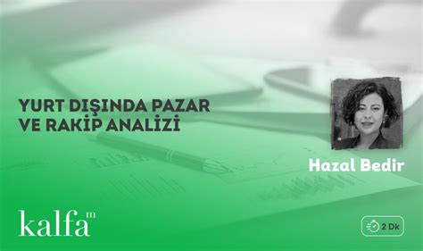 Yurt D Nda Pazar Ve Rakip Analizi Kalfa