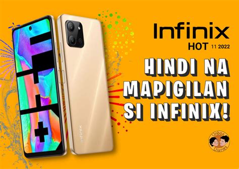 Infinix Hot 11 2022 Hindi Na Mapigilan Ang Infinix Unbox Diaries