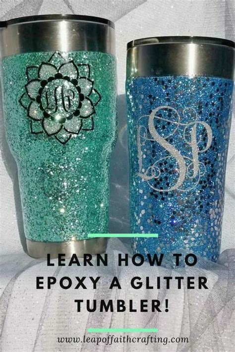 Best Glitter Tumbler Diy Tutorial For Beginners Leap Of Faith Crafting