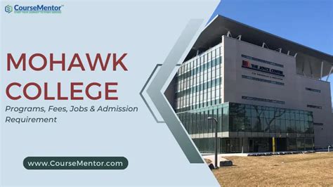 Mohawk College: Programs, Fees, Jobs & Admission Requirement