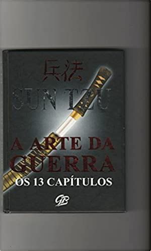 PDF Arte Da Guerra A Os 13 Capitulos Saraiva Conteúdo