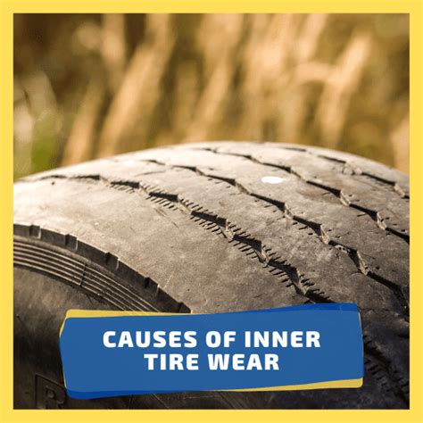 Causes Of Inner Tire Wear Easy Fixes We Try Tires