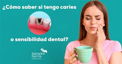 C Mo Saber Si Tengo Caries O Sensibilidad Dental