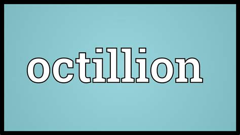 Octillion Meaning Youtube