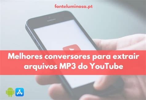 Conversores Para Extrair Arquivos MP3 Do YouTube 2025