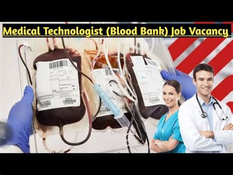 Medical Technologist Blood Bank Job Vacancy Lab Technician Job