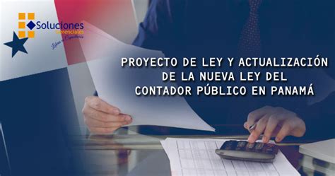 Proyecto De Ley Y Actualización De La Nueva Ley Del Contador Público En