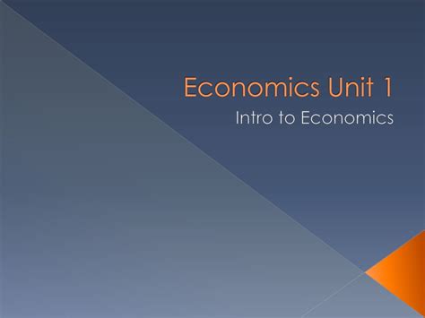 Economics Unit 1 Intro To Economics Ppt Download