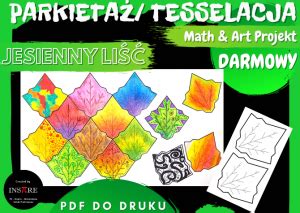 Parkieta Tesselacja Jesienny Li Math And Art Projekt Z Oty