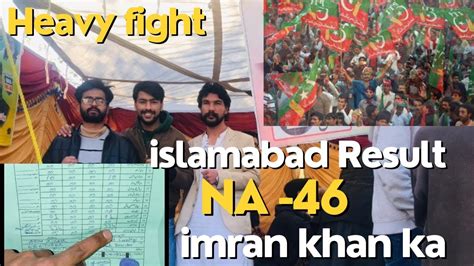 NA 46 Islamabad Ka Halkay Main Kis Ka Zor Who Will Win Na 46