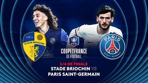 Escalações De Stade Briochin X Psg - Quart de finale : Stade Briochin vs Paris Saint-Germain - Apple TV (FR)