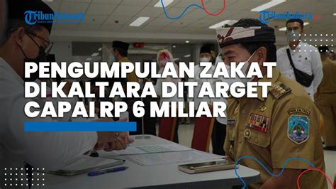 Gubernur Kaltara Dukung Penuh Baznas Dalam Pengumpulan Dan Penyaluran