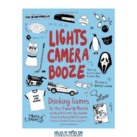 خرید و قیمت دانلود کتاب Lights Camera Booze Drinking Games For Your Favorite Movies Including