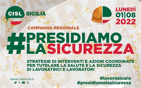 Domani Si Parte Con La Campagna Cisl Sulla Sicurezza Sul Lavoro Sit In