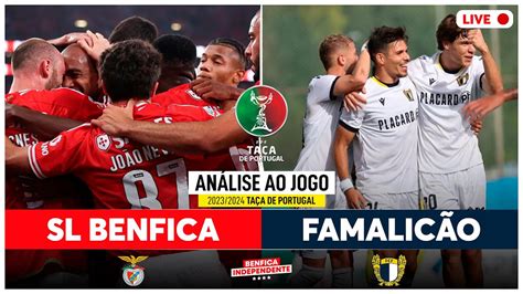 Benfica X Famalic O Rescaldo Tp Youtube