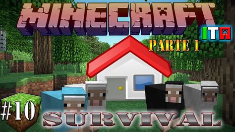 Minecraft Survival Ita La Casa Delle Pecore Parte Youtube