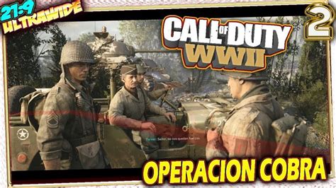 Operacion Cobra Call Of Duty Wwii Gameplay Espa Ol Historia