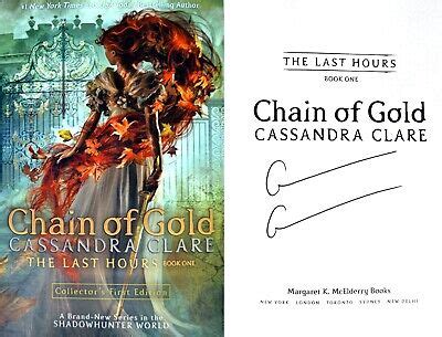 Cassandra Clare Signed Chain Of Gold The Last Hours Book St St Ebay