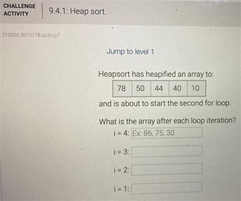 Solved Jump To Level 1 Heapsort Has Heapified An Array To Chegg