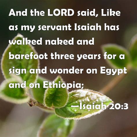 Isaiah And The Lord Said Like As My Servant Isaiah Has Walked