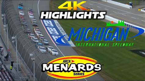 2024 Arca Menards Series Henry Ford 200 At Michigan International Speedway Highlights 4k