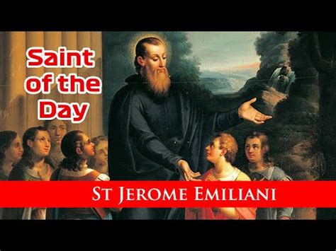 The Compassionate Heart of St. Jerome Emiliani: 12 Facts of How His ...