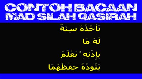 Contoh Bacaan Mad Silah Qasirah Dalam Alquran Nama Surat Beserta Ayatnya