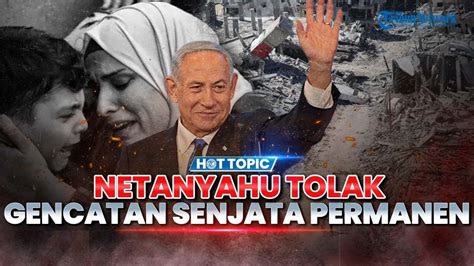 Netanyahu Tolak Gencatan Senjata Permanen Hingga Houthi Turun Gunung